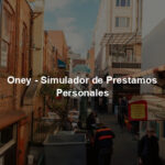 Oney - Simulador de Prestamos Personales