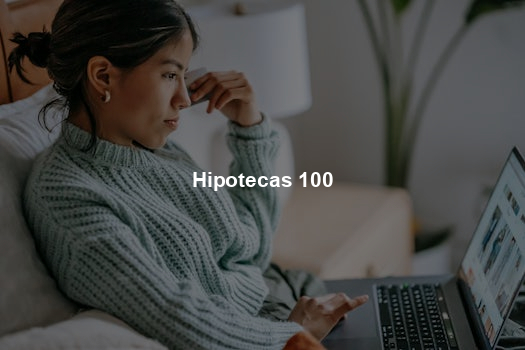 Hipotecas 100